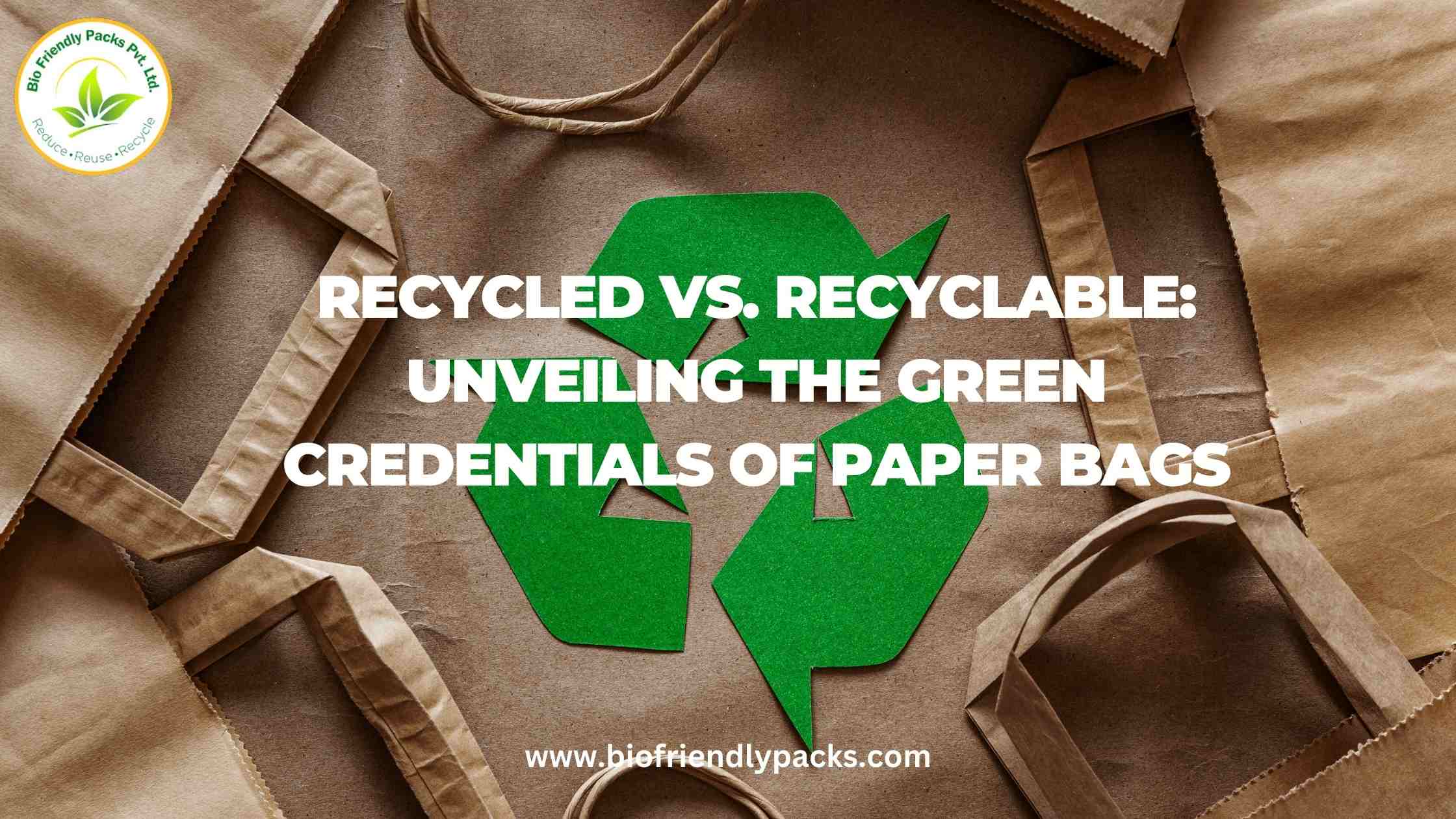 recycled and recyclable paper bags